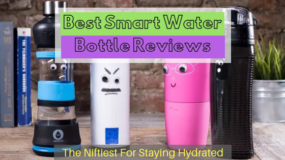 Best Smart Water Bottle Reviews